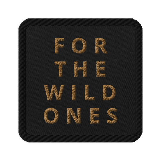 For the Wild Ones